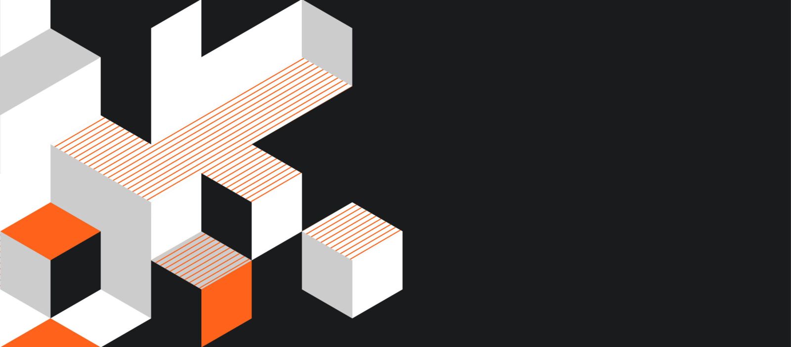 Abstract 3-D blocks in brand orange, charcoal, and white on a black background.